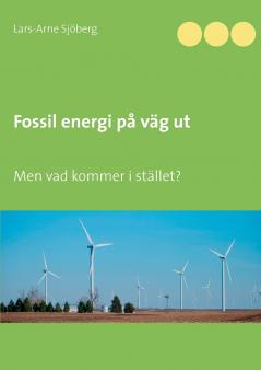 Fossil energi på väg ut