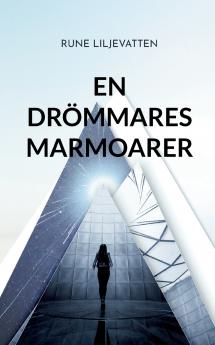 en Drömmares Marmoarer