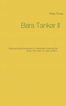 Bara Tankar II