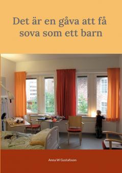 Det är en gåva att få sova som ett barn