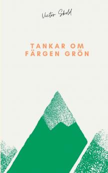 Tankar om färgen grön