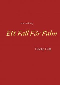 Ett Fall För Palm
