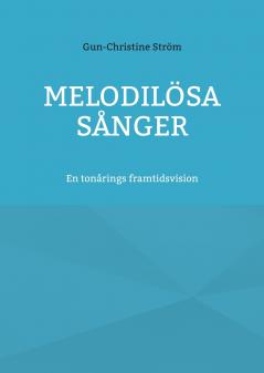 Melodilösa sånger
