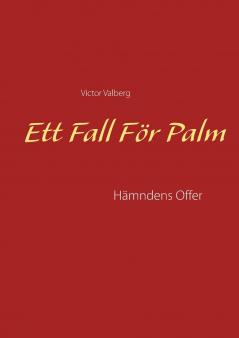 Ett Fall För Palm