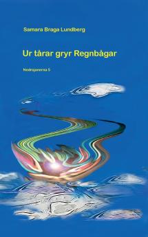 Ur t��rar gryr regnb��gar