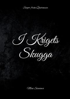I Krigets Skugga