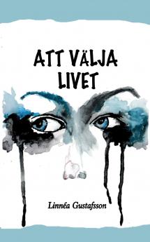 Att välja livet