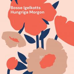 Bosse Igelkotts Hungriga Morgon
