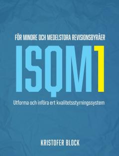 ISQM1 för mindre och medelstora revisionsbyråer