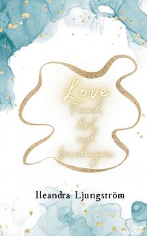 Love Found Lost and Found again