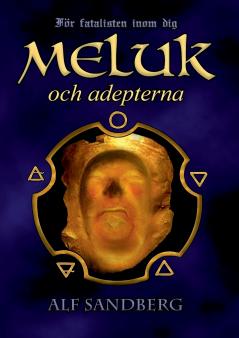Meluk och adepterna