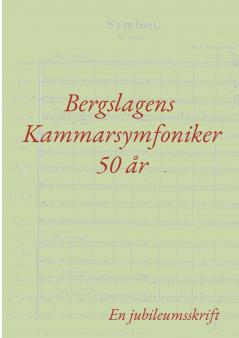 Bergslagens Kammarsymfoniker 50 år
