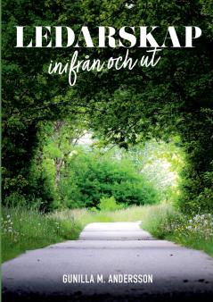 Ledarskap inifrån och ut