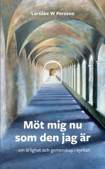 Möt mig nu som den jag är