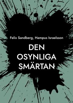Den osynliga smärtan
