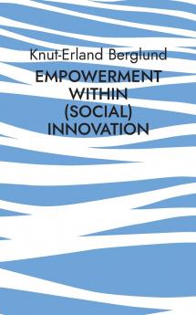 Empowerment within (social) innovation