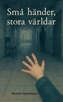 Små händer stora världar