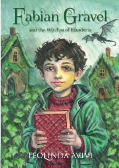 Fabian Gravel and the Witches of Elandoria