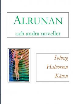 Alrunan och andra noveller