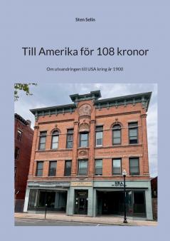 Till Amerika för 108 kronor