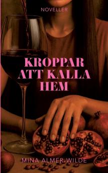 Kroppar att kalla hem