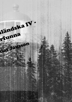 Di ångermanländska IV - di återfunna