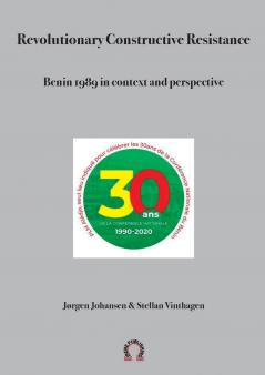 Revolutionary Constructive Resistance Benin 1989 in context and perspective