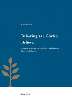 Behaving as a Christ-Believer
