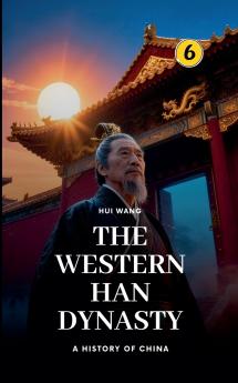 The Western Han Dynasty