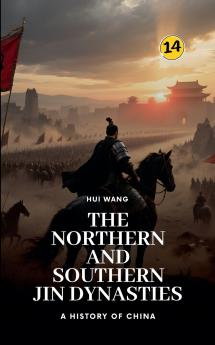 The Northern and Southern Jin Dynasties