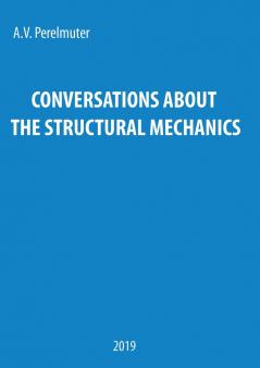 Conversations about the Structural Mechanics