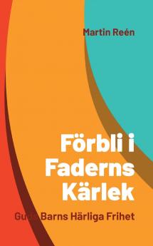F��rbli i Faderns K��rlek
