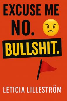 Excuse Me?  No. BULLSHIT.