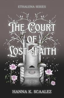 The Court of Lost Faith