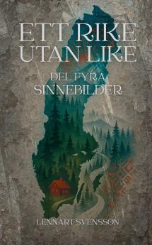 Ett rike utan like del fyra