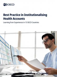 Best Practice in Institutionalising Health Accounts