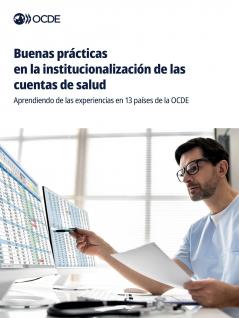 Buenas prácticas en la institucionalización de las cuentas de salud