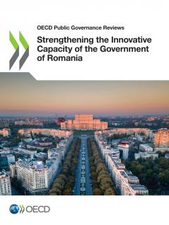 Strengthening the Innovative Capacity of the Government of Romania