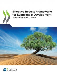 Effective Results Frameworks for Sustainable Development