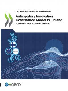Anticipatory Innovation Governance Model in Finland