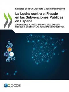 La Lucha contra el Fraude en las Subvenciones Públicas en España