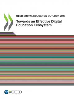 OECD Digital Education Outlook 2023