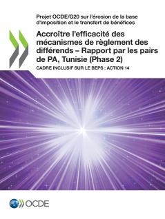 Accroître l'efficacité des mécanismes de règlement des différends - Rapport par les pairs de PA Tunisie (Phase 2)