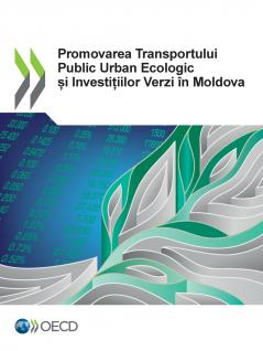 Promovarea Transportului Public Urban Ecologic și Investițiilor Verzi în Moldova