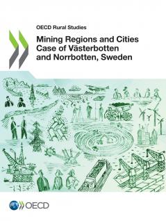 Mining Regions and Cities Case of Västerbotten and Norrbotten Sweden