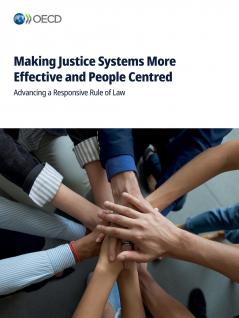 Making Justice Systems More Effective and People Centred