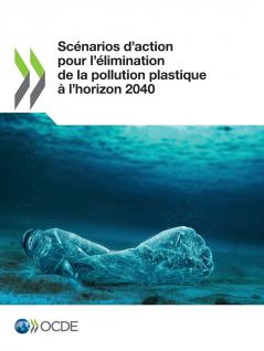 Scénarios d'action pour l'élimination de la pollution plastique à l'horizon 2040