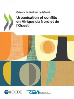 Urbanisation et conflits en Afrique du Nord et de l'Ouest