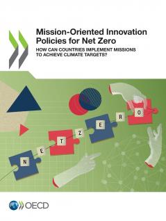 Mission-Oriented Innovation Policies for Net Zero