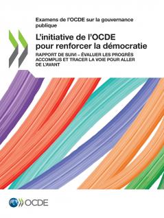 L'initiative de l'OCDE pour renforcer la démocratie